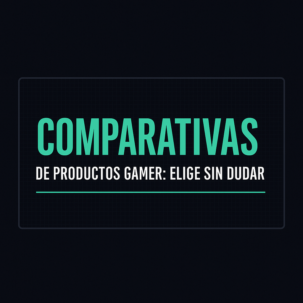 comparativas productos gamer 2025