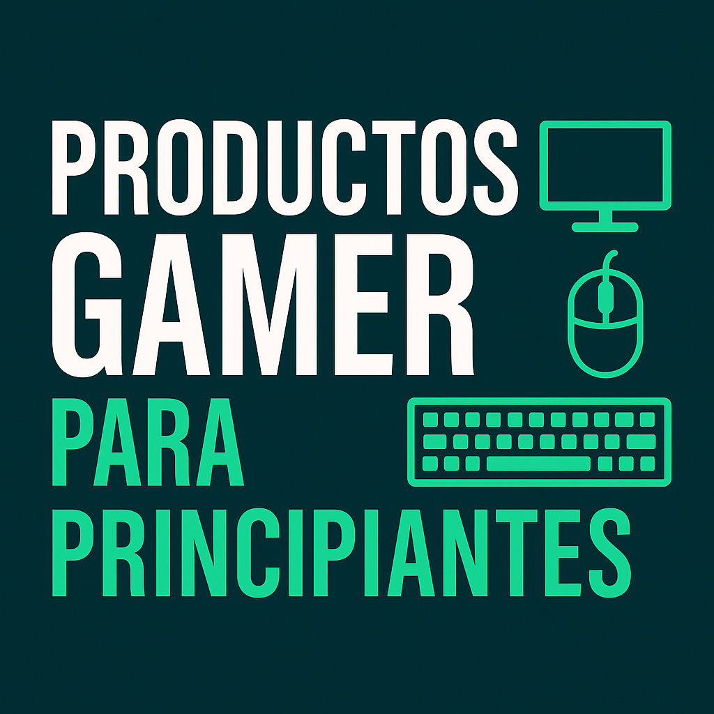 productos gamer para principiantes